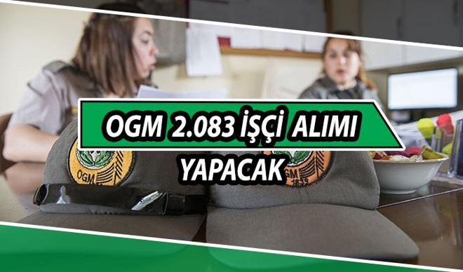 OGM işçi alımı başvurusu! Toplam 2083 işçi alımı yapılacak! İşte, İŞKUR OGM işçi alımı başvuru ekranı OGM işçi alımı başvurusu! Toplam 2083 işçi alımı yapılacak! İşte, İŞKUR OGM işçi alımı başvuru ekranı
