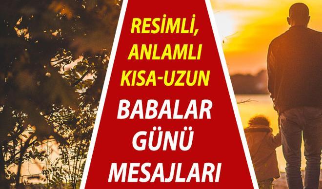 Babalar Günü mesajı için farklı seçenekler 2021: Kısa, uzun, erkek kardeşe, eşe, babaya, sevgiliye resimli Babalar Günü mesajları ve sözleri Babalar Günü mesajı için farklı seçenekler 2021: Kısa, uzun, erkek kardeşe, eşe, babaya, sevgiliye resimli Babalar Günü mesajları ve sözleri