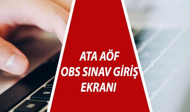 ATA AÖF sınav giriş ekranı: ATA AÖF mezuniyet üç ders sınavı nasıl yapılacak, ne zaman bitecek? ATA AÖF sınav giriş ekranı: ATA AÖF mezuniyet üç ders sınavı nasıl yapılacak, ne zaman bitecek?