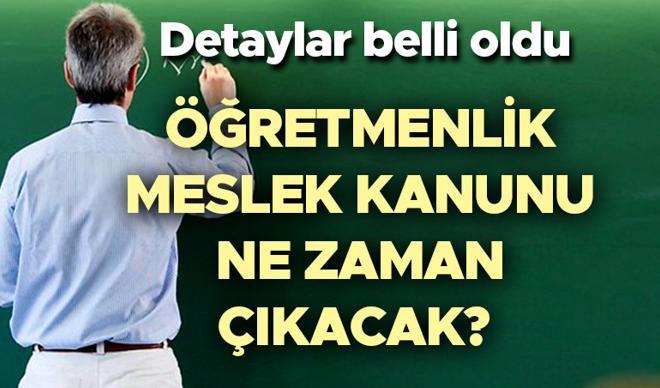 Öğretmenlik Meslek Kanunu nedir, ne zaman çıkacak? Cumhurbaşkanı Erdoğan Öğretmenlik Meslek Kanunu'nun içeriğini açıkladı Öğretmenlik Meslek Kanunu nedir, ne zaman çıkacak? Cumhurbaşkanı Erdoğan Öğretmenlik Meslek Kanunu'nun içeriğini açıkladı