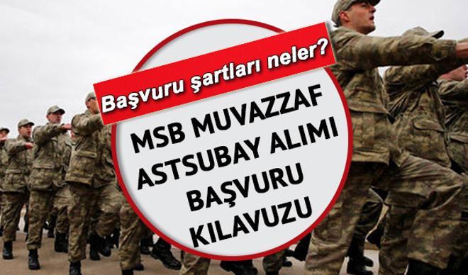 MSB muvazzaf astsubay alımı kılavuzu: 2021 astsubay alımı başvuruları ne zaman, başvuru şartları neler? MSB muvazzaf astsubay alımı kılavuzu: 2021 astsubay alımı başvuruları ne zaman, başvuru şartları neler?