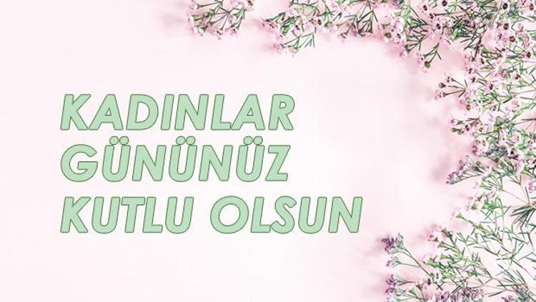 Kadinlar Gunu Mesajlari 8 Mart Dunya Kadinlar Gunu Mesajlari Gonder Resimli Kisa Mesajlar