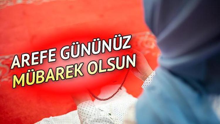 Arefe Gunu Mesajlari 2020 Burada Iste En Guzel Resimli Ramazan Bayrami Arefe Gunu Mesajlari Ve Sozleri Haberler