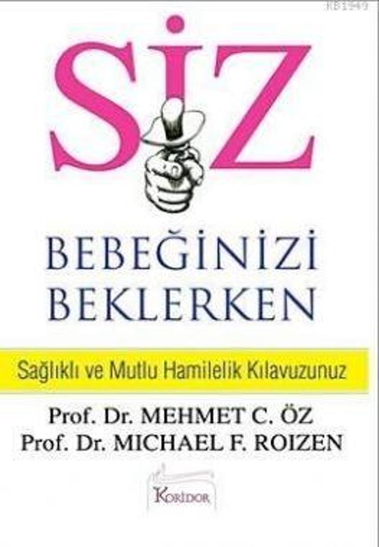 Hamilelik Dogum Ve Bebek Bakimi Ayse Oner Kitabi Ve Fiyati