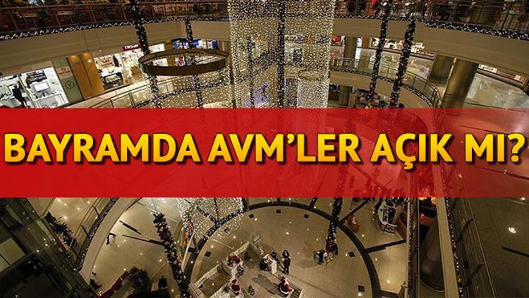 Bayramda Avm Ler Acik Mi 31 Temmuz 3 Agustos Kurban Bayrami Avm Calisma Saatleri