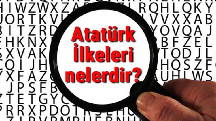 Atatürk’ün İlkeleri ve Açıklamaları