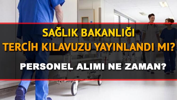 Saglik Bakanligi Personel Alimi Ne Zaman Saglik Personeli Alimi Kpss Tercih Kilavuzu Icin Osym De