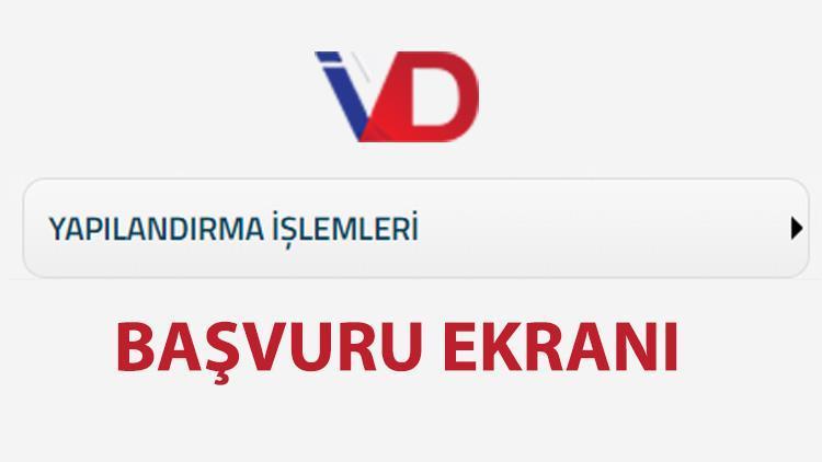 yapilandirma basvuru ekrani 7256 mtv sgk kyk borcu yapilandirma islemleri hurriyet ekonomi