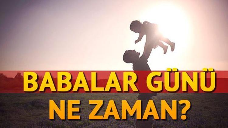 Babalar Gunu Ne Zaman Ayin Kacinda Kutlanacak 2021 Babalar Gunu Tarihi Son Dakika Flas Haberler