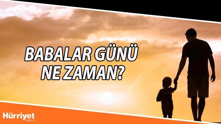 Babalar Gunu Ne Zaman Haziranin Kacinda Iste 2021 Babalar Gunu Tarihi Son Dakika Haberleri