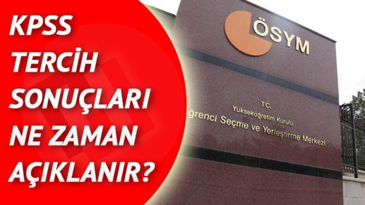 Kpss Tercih Sonuclari Ne Zaman Aciklanacak Kpss 2021 1 Tercih Tarihleri Icin Son Gunler Son Dakika Haberler