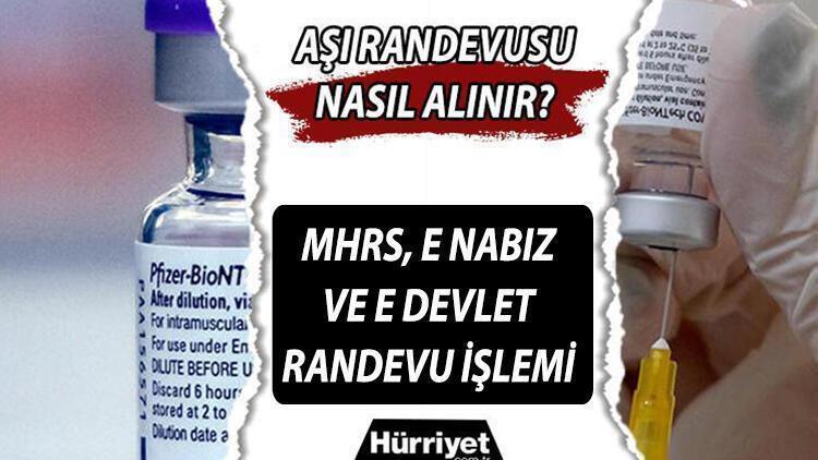 asi randevu alma ekrani biontech ve sinovac 2 doz asi randevusu nasil alinir iste e nabiz e devlet mhrs randevu sistemi son dakika haber