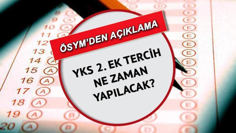Yks 2 Ek Tercihler Kapsaminda 140 Puanlar Ne Zaman Tercih Yapacak Yks 2 Ek Yerlestirme Tercih Kilavuzu Icin Osym Detayi Son Dakika Haberleri