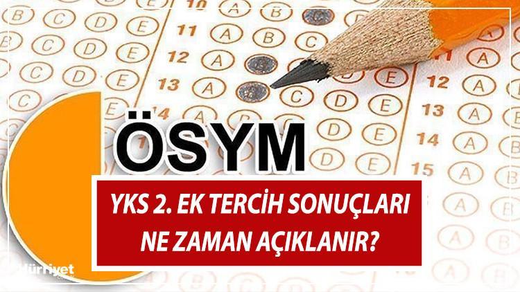 Yks 2 Ek Tercih Sonuclari Ne Zaman Hangi Gun Aciklanacak Yks 3 Yerlestirme Tercihleri Sona Erdi Son Dakika Haber