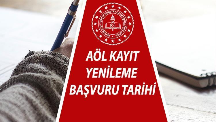 aol kayit ve kayit yenileme ne zaman bitecek meb duyurdu 2021 2022 acik ogretim lisesi kayitlari uzatildi son dakika haberleri internet