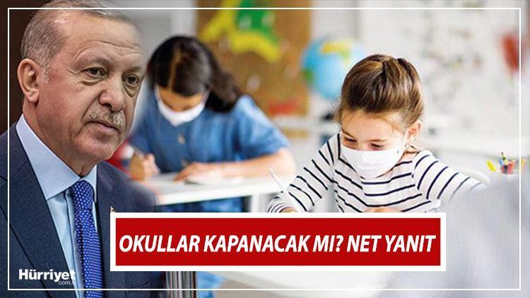 okullar kapanacak mi acik kalacak mi cumhurbaskani erdogan dan yuz yuze egitimle ilgili net aciklama son dakika haber