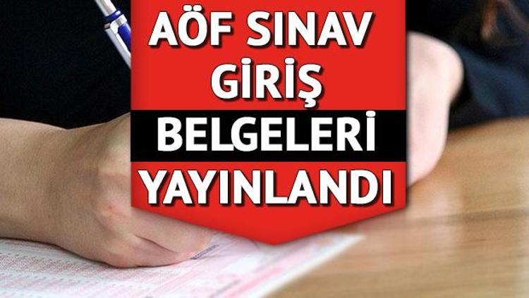 aof sinav yerleri sorgulama ekrani erisime acildi aof sinav giris belgeleri nereden goruntulenir son dakika haber