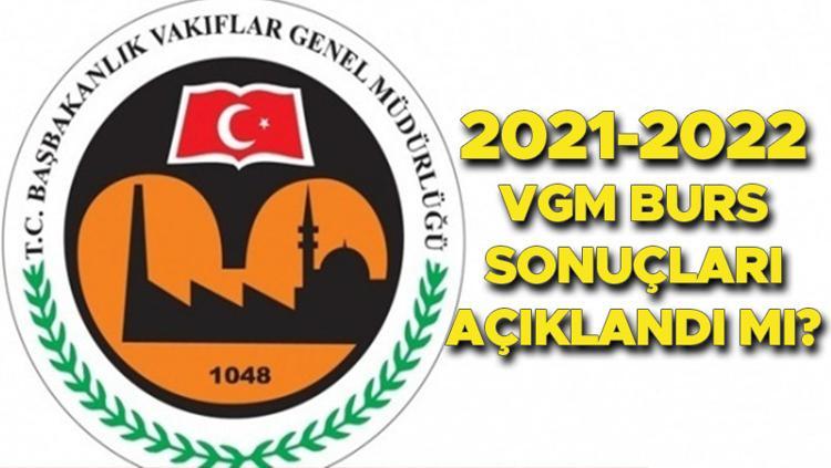 Vgm Burs Sonuclari Ne Zaman Aciklanacak 2021 Universite Ve Ortaogrenim Vgm Burs Sonuclari Icin Kritik Detaylar Son Dakika Haber