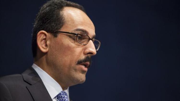 Kalın: Suriye'deki hiçbir gruba asla silah gönderilmedi