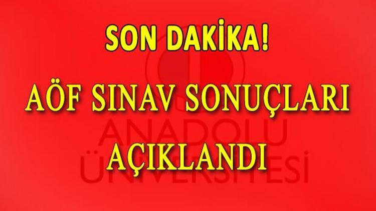 AÖF sınav sonuçları 2016 açıklandı! - AÖF iletişim