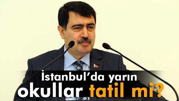 İstanbul'da yarın okullar tatil mi? Valilik açıkladı!