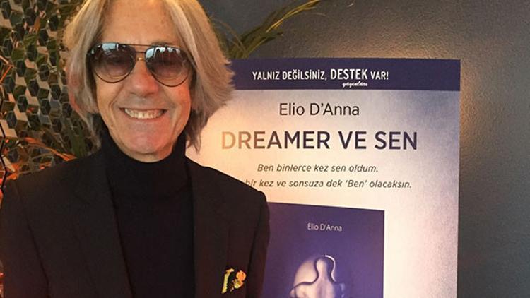 'Dreamer ve Sen' kitabının yazarı Elio D'Anna: Ben binlerce kez sen oldum. Sen bir kez ve sonsuza dek “Ben” olacaksın!