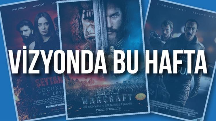 Bu hafta hangi filmler vizyonda?