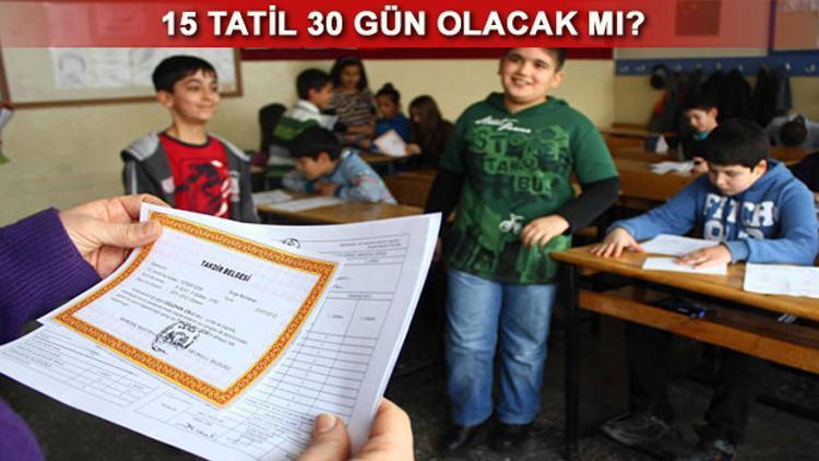 15 tatil ne zaman başlayacak? İşte okulların kapanış tarihi!