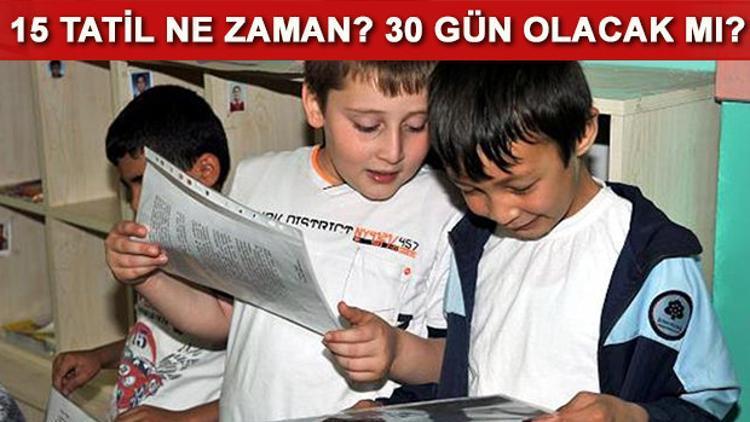 Okullar hangi gün kapanacak? 15 tatil ne zaman?