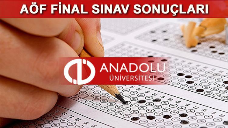 AÖF sınav sonuçları açıklandı mı? 2017 AÖF final sınavı