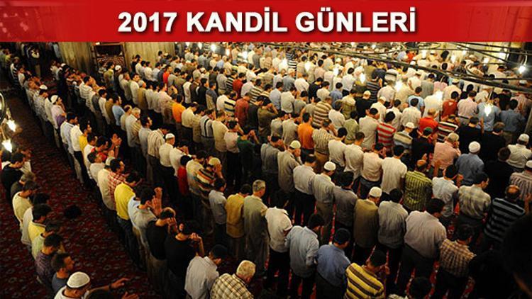 Kandil günleri 2017- Bugün kandil mi?
