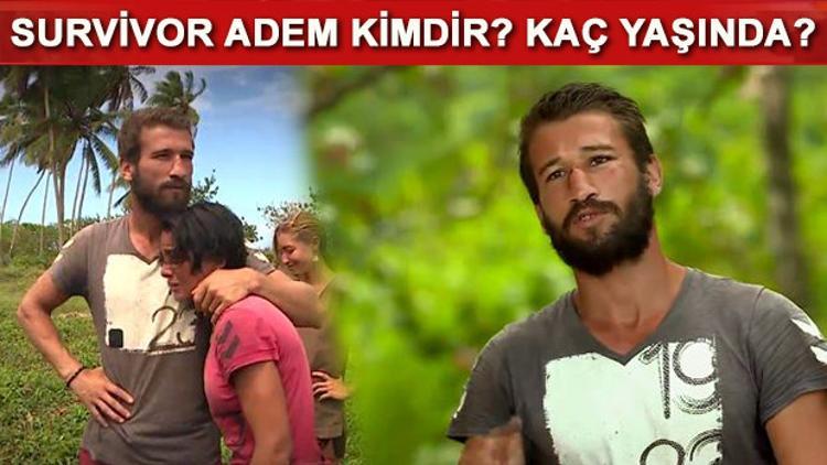 Survivor 2017 ünlüler takımı yarışmacısı Adem Kılıççı kimdir? Aslen nerelidir? Kaç yaşındadır?
