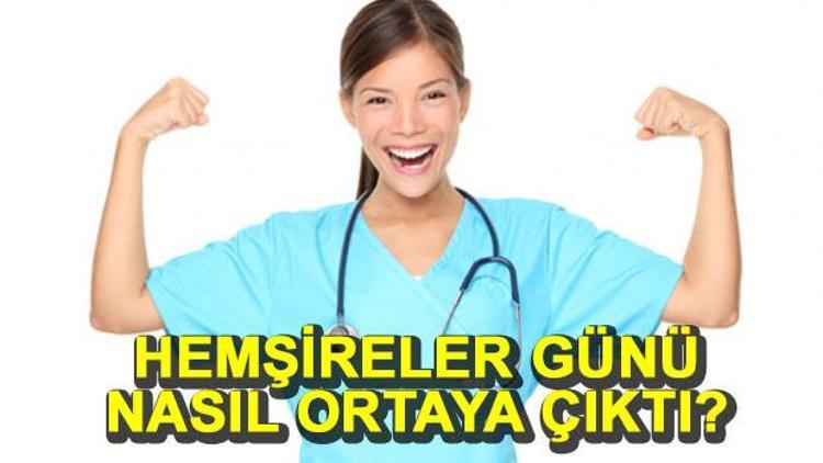 Hemsireler Gunu Ne Zaman Nasil Ortaya Cikti Hemsireler Gunu Mesajlarindan Ornekler