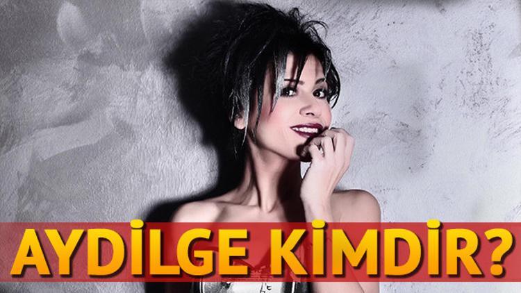 Aydilge kimdir, kaç yaşındadır?