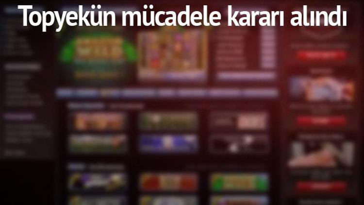 Kumar ve bahisle savaşta yeni dönem!