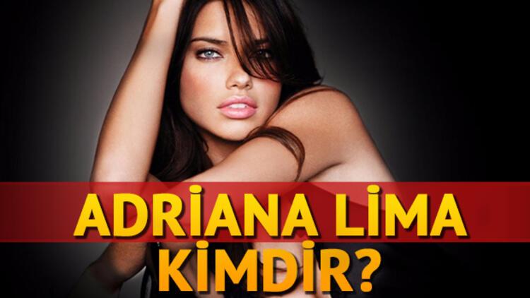Adriana Lima kimdir, kaç yaşında?