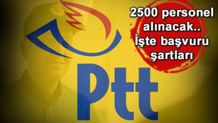 Ptt 2500 Personel Alimi Icin Basvurular Devam Ediyor 2017 3 Personel Alimi Basvuru Sartlari