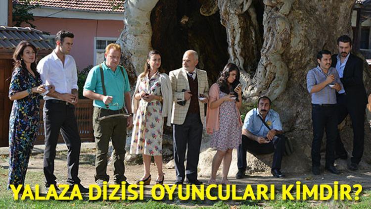 Yalaza dizisi oyuncuları kimdir? Yalaza ne zaman başlıyor?