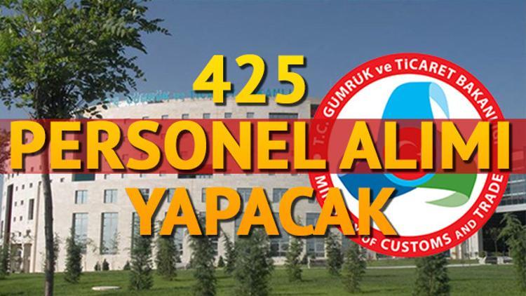 Gümrük ve Ticaret Bakanlığı personel alımı için son günler!