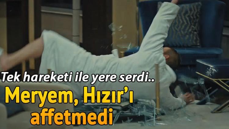 Eşkıya Dünyaya Hükümdar Olmaz yeni fragmanında büyük olay.. Meryem, Hızır'ı yere serdi