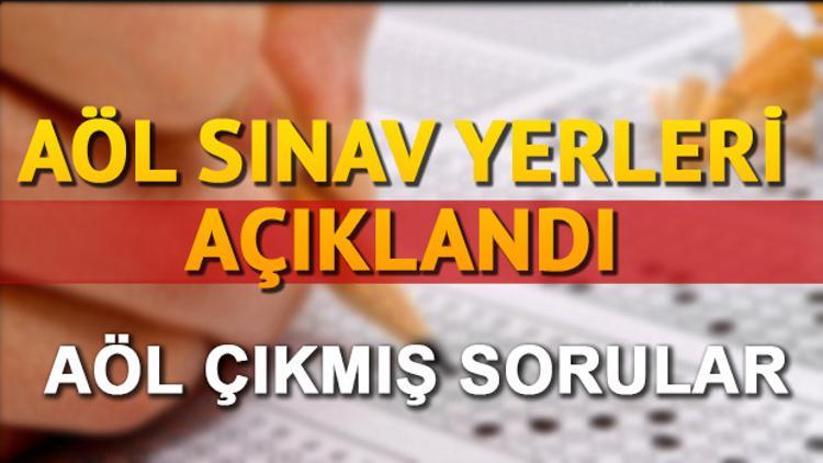 AÖL sınav giriş belgesi yayımlandı! Çıkmış sorular ile bilgilerinizi tazeleyin