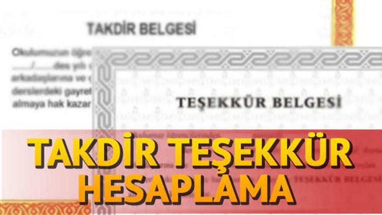 Takdir teşekkür hesaplama işlemi nasıl yapılır?