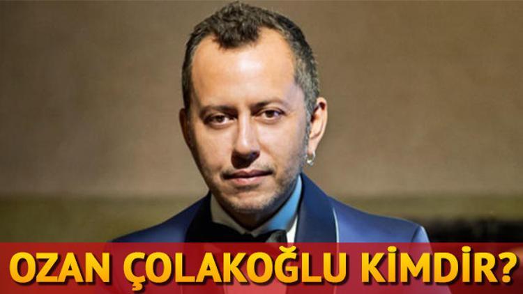 Ozan Çolakoğlu kimdir, kaç yaşında?