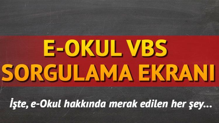 E Okul Veli Bilgilendirme Sistemi (VBS) girişi | E Okul sorgulama ekranı