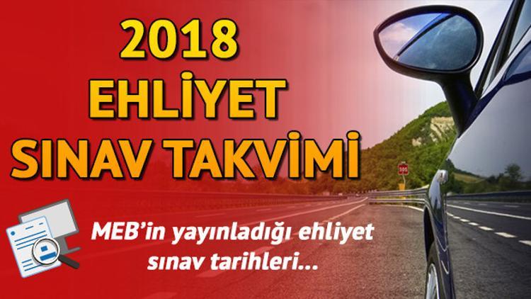 MEB ehliyet sınav takvimi | Ehliyet sınavları ne zaman?