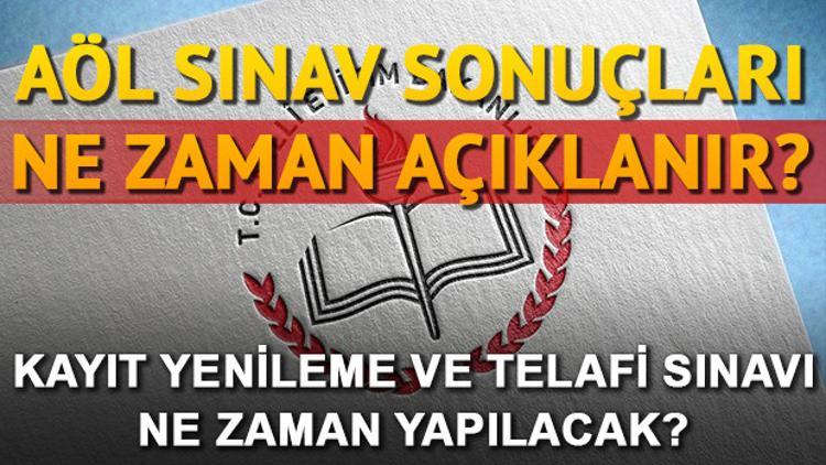 AÖL telafi sınavı için yeni açıklama! AÖL sonuçları ne zaman açıklanacak?