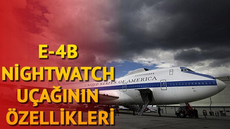 E-4B Nightwatch nedir? E-4B Nightwatch uçağının özellikleri