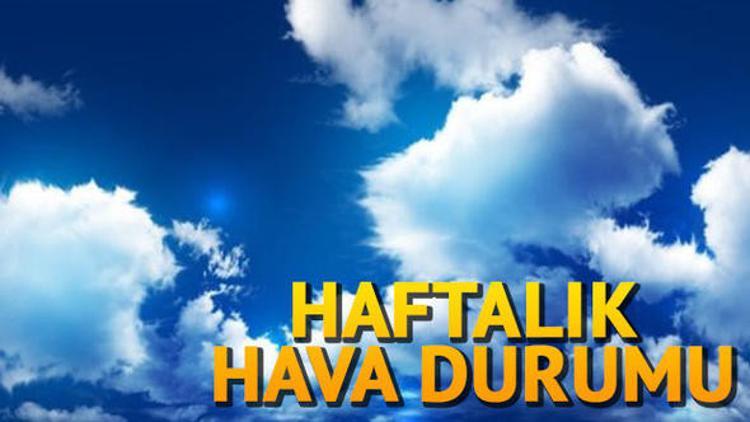 Hafta sonu hava nasıl olacak? İşte Meteoroloji'den gelen hava tahminleri