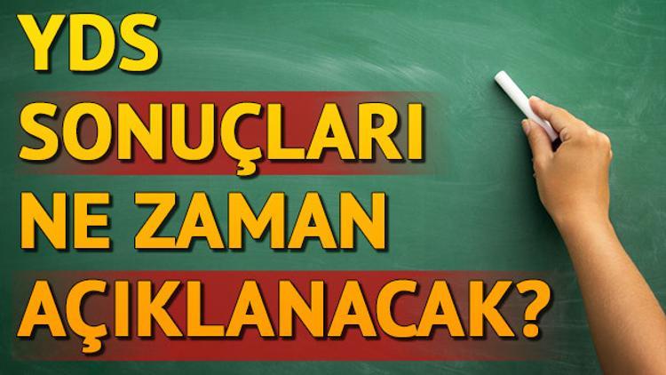 YDS sonuçları ne zaman açıklanacak? YDS sınav sonuç açıklama tarihi
