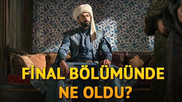 Mehmed Bir Cihan Fatihi 6. bölümüyle final yaptı | Final bölümünde ne oldu?